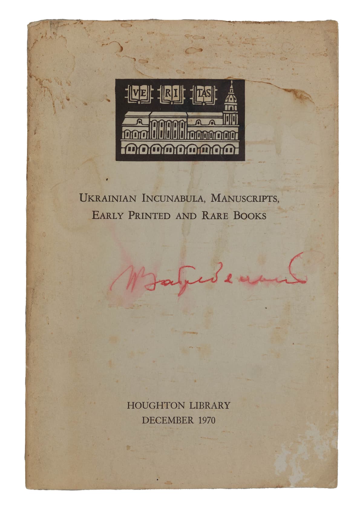 Ukrainian Incunabula, Manuscripts, Early Printed and Rare Books = Українські інкунабули, рукописи, стародруки та рідкісні книги: [каталог]