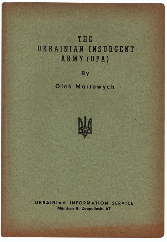 [Martowych O.] The Ukrainian Insurgent Army (UPA) by Oleh Martowych